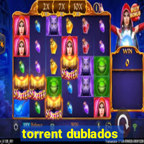 torrent dublados